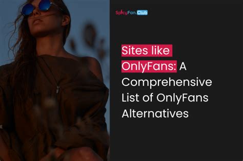 sites similar to onlyfans|Sites Like Onlyfans: 13 Best Onlyfans Alternatives to。